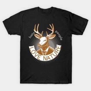 Hate people love Nature Human Deer Art T-Shirt